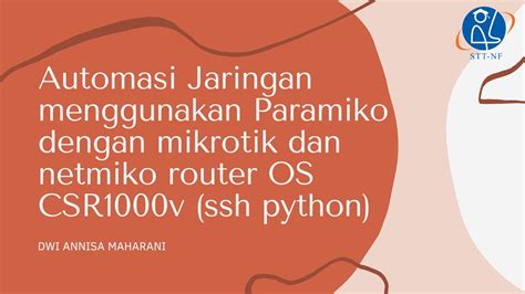 Automasi Jaringan Menggunakan Paramiko Mikrotik Dan Netmiko Router OS