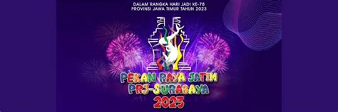 Pekan Raya Jatim 2023 Tanggal Harga Tiket Lokasi Dan Hal Lain Yang