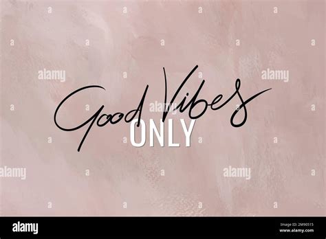 Good Vibes Only Calligraphy Vector Stock Vector Image And Art Alamy