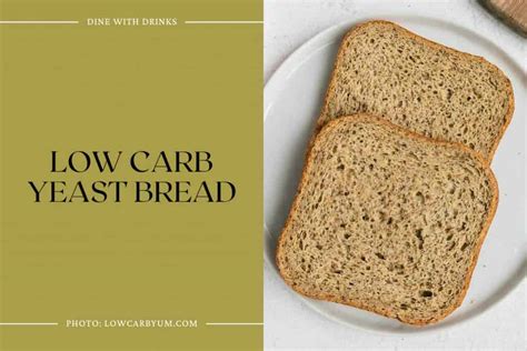 16 Keto Yeast Bread Recipes That Will Rise To The Occasion