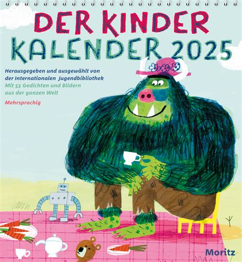 Der Kinderkalender 2025 Ein Begleiter Für Abenteuer Und Entdeckungen