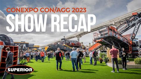 CONEXPO CON AGG 2023 Superior Show Recap YouTube