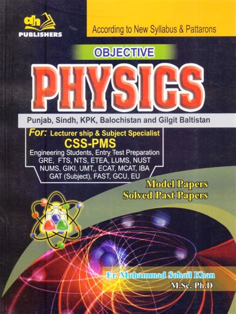 Objective Physics For Lectureship Css By Er M Sohail Khan Pak Army