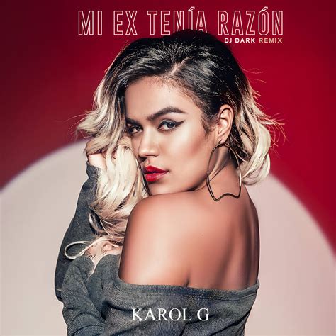 KAROL G MI EX TENÍA RAZÓN Dj Dark Remix Dj Dark Official Website