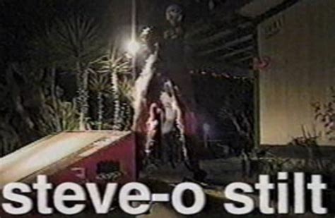 Steve O Fire Stilts Jackass Stunts Project Wiki Fandom