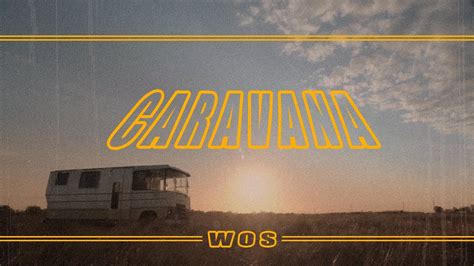 Wos Caravana Album Completo Youtube