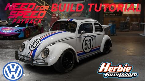 Need For Speed Payback Herbie Volkswagen Beetle Build Tutorial How