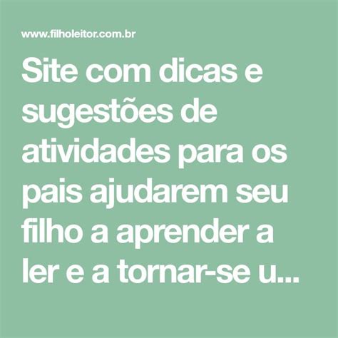 Site dicas e sugestões de atividades para os pais ajudarem seu