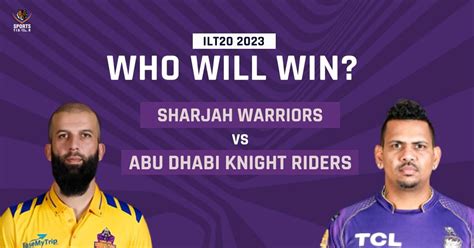 ILT20 2023 Sharjah Warriors Vs Abu Dhabi Knight Riders Match