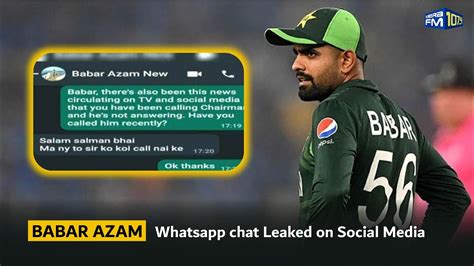 Inside Babar Azam S Controversial Chat Leak Adeel Azhar Reacts To Ary