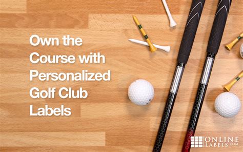 Own the Course with Personalized Golf Club Labels - OnlineLabels.com