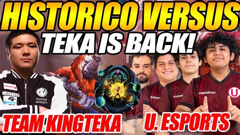 Historico Versus Team Kingteka Vs U Esports BO1 ESL One Kuala