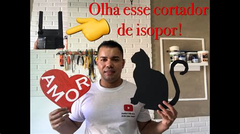 Cortador De Isopor Port Til Fa A Vc Mesmo Youtube