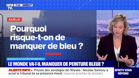 Pourquoi Risque T On De Manquer De Peinture Bleue Bfmtv R Pond Vos