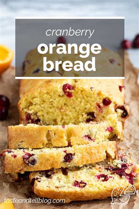 Cranberry Orange Bread Easy Cranberry Bread Taste And Tell