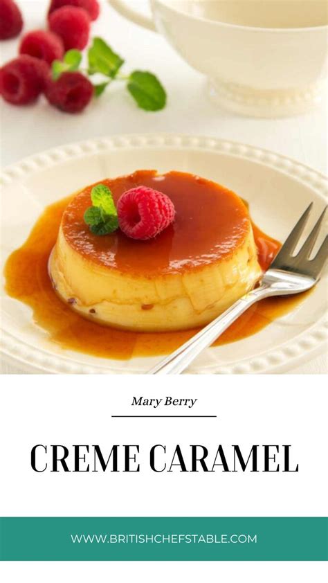 Mary Berry Creme Caramel Creme Caramel Caramel Sauce British Baker