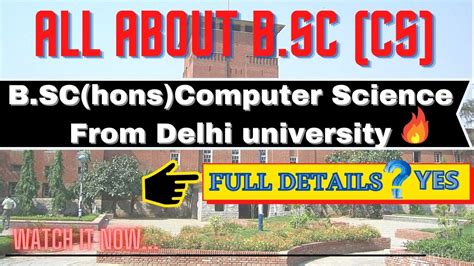 All About Bsc Hons Computer Science From Delhi University DU BSC CS