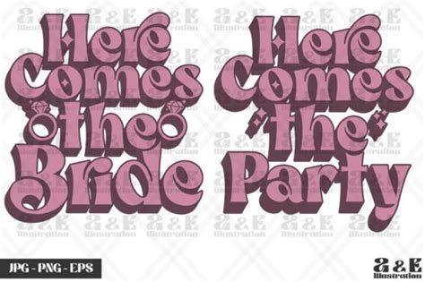 Here Comes The Bride The Party Bridal Graphic By Aande Illustration · Creative Fabrica