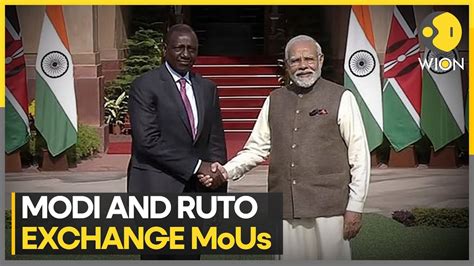 Kenya President William Ruto In India Nairobi And New Delhi Deepen