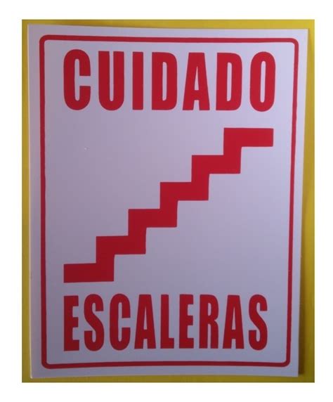 1 Letrero Señalizacion Señalamiento De Cuidado Escaleras Mercadolibre