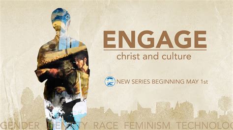 Engage: Christ and Culture | Sussex County Bible Church