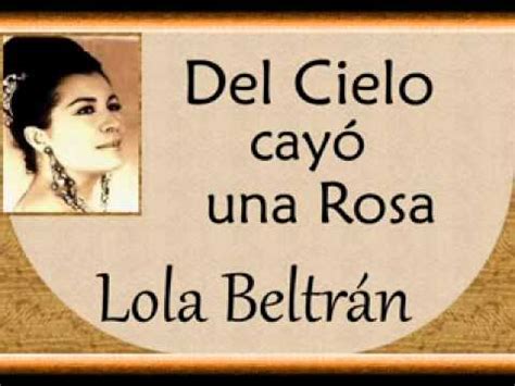 Lola Beltrán Del Cielo Cayó una Rosa YouTube