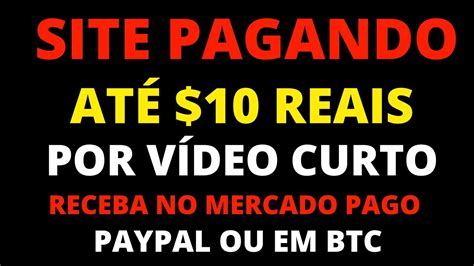 Site Pagando Em Bitcoins Ou Em Reais S Para Assistir V Deos Youtube