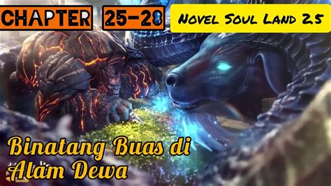 Binatang Buas Di Alam Dewa Novel Soul Land Chapter