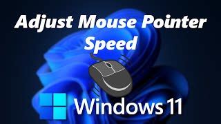 How To Change Mouse Pointer Speed On Windows 11 How To Mp3 Mp4