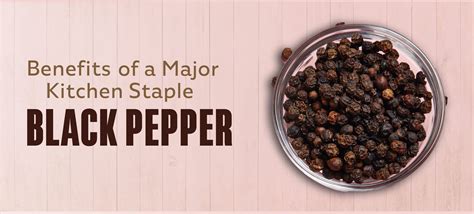 Health Benefits Of Black Pepper You Never Know Badshah Masala