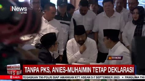 Pks Absen Saat Deklarasi Anies Cak Imin Di Surabaya