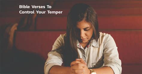 Temper Under Control 7 Tips And Bible Verses To Control Your Temper