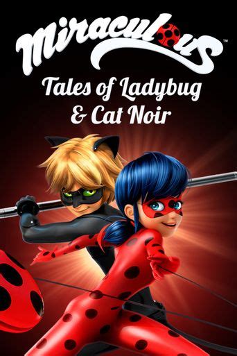 Miraculous Tales Of Ladybug Cat Noir Season Where To Watch Every