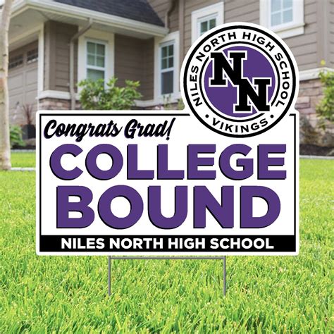 CONGRATS GRAD COLLEGE BOUND NILES NORTH HIGH SCHOOL LAWN SIGN — Custom ...