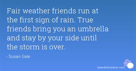 Fair Weather Friend Quotes. QuotesGram