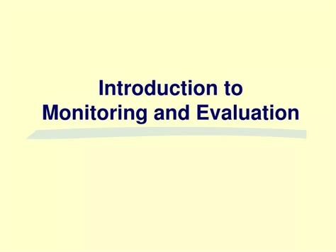 PPT Introduction To Monitoring And Evaluation PowerPoint Presentation