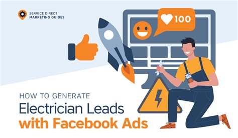 Tips For Generating Electrician Leads With Facebook Ads