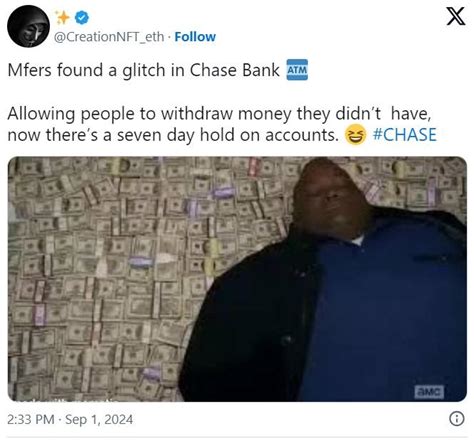 Mfers found a glitch in Chase Bank 🏧 Allowing people to withdraw money ...