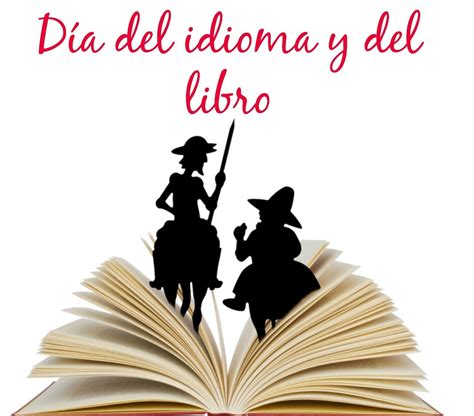 Día del Idioma Castellano y Día Internacional del Libro Diario El