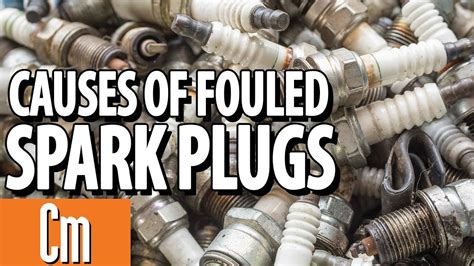 Signs Of A Fouled Spark Plug