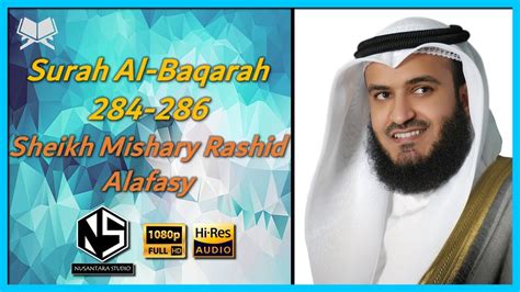 Surah Al Baqarah 284 286 Sheikh Mishary Rashid Alafasy English ...