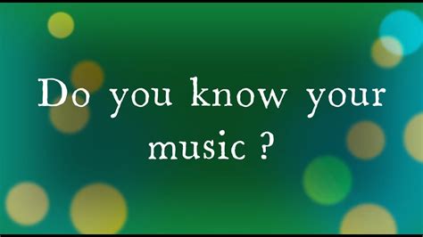 Do You Know Your Music Quiz 1 Youtube