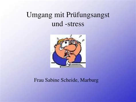 Ppt Umgang Mit Pr Fungsangst Und Stress Powerpoint Presentation