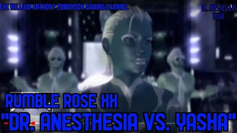 Waegc Rumble Roses Xx Chapter Lii Dr Anesthesia Vs Yasha Youtube