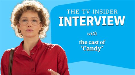 The 'Candy' Cast Introduces the Characters at the Center of a Shocking ...