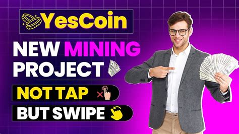 YesCoin New Telegram Mining Project 2024 Yescoin Mining Airdrop