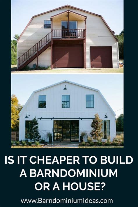 Is It Cheaper To Build A Barndominium Or A House Barndominium Cost