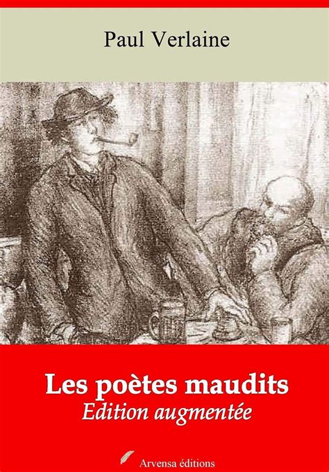 Les Poètes maudits suivi d annexes Nouvelle édition 2019 eBook