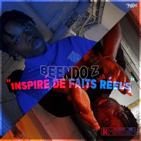 Beendo Z ᛉ INSPIRÉ DE FAITS RÉELS 2 Lyrics Genius Lyrics