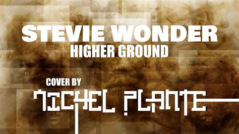 Stevie Wonder - Higher Ground (Cover) - YouTube